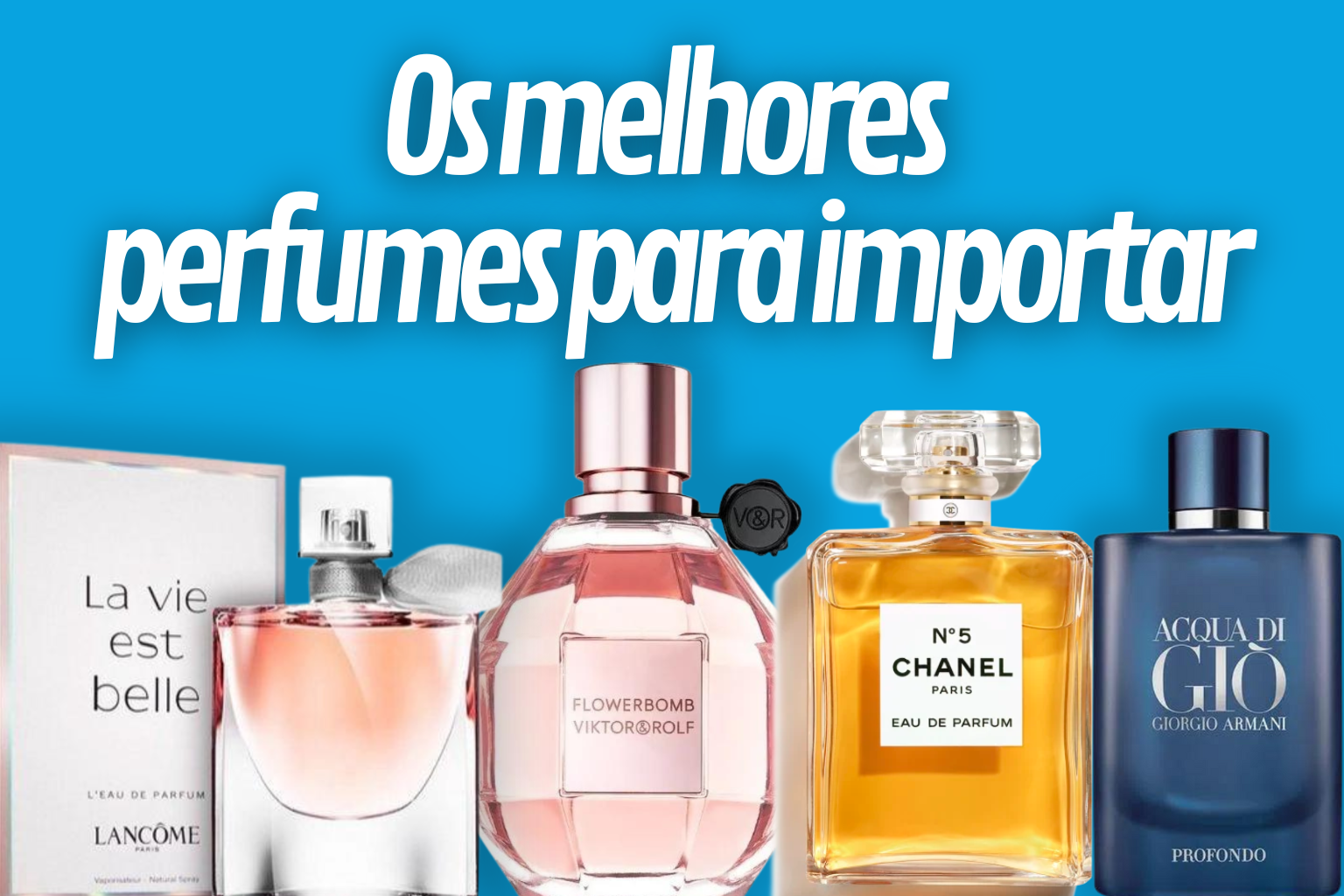 See which are the 10 best selling imported perfumes of the moment