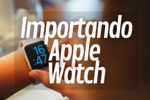 Comment importer l’Apple Watch depuis les États-Unis avec l’aide de ViajaBox en 2023